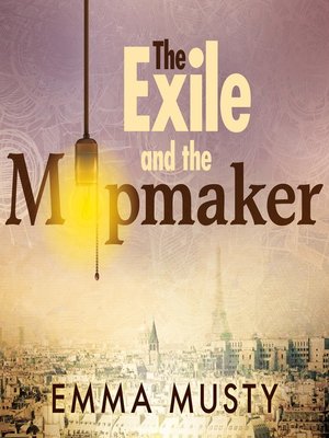 cover image of The Exile and the Mapmaker